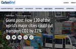 Guest Post on Carbon Brief: How 120 of the World's Major Cities Could Cut Transport CO2 by 22%