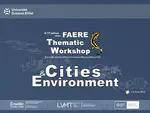 13ème Journées thématiques de l’association française des économistes de l’environnement et des ressources naturelles (FAERE): Villes et environnement